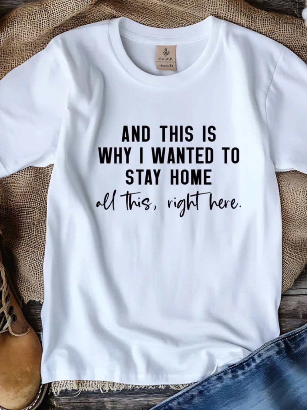 White Graphic Tee "And This Is Why I Wanted To Stay Home"
